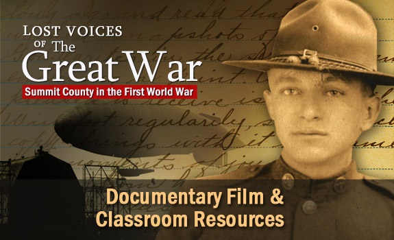 Lost Voices of the Great War: Summit County and the Great War documentary film and classroom resources